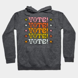 Vote Vote Vote Hoodie